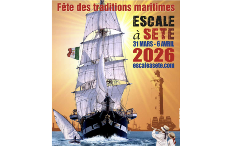 Sete Fête des traditions Maritimes du 31 mars au 06 avril 2026